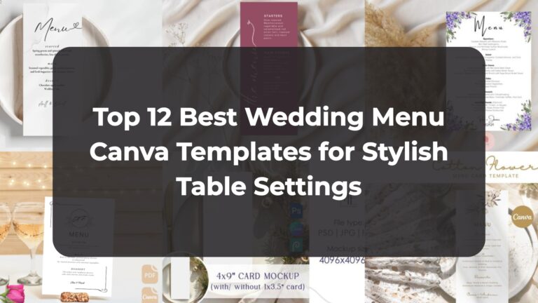 Top 12 Best Wedding  Menu Canva Templates for Stylish Table Settings