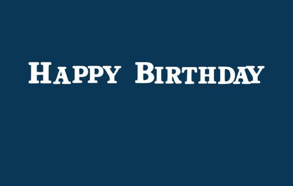 Happy-Birthday-Fonts-117659137-1-1-580x368 Happy Birthday Serif Font