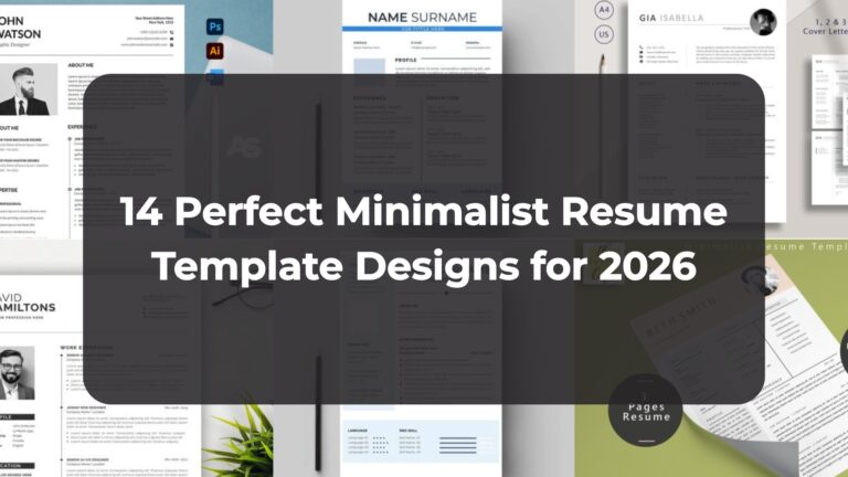 14 Perfect Minimalist Resume Template Designs for 2026