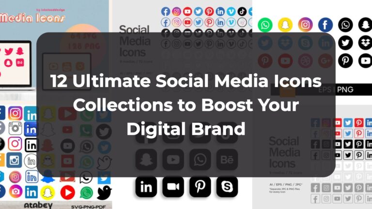 12 Ultimate Social Media Icons Collections to Boost Your Digital Brand