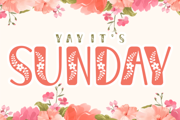 Yay-Its-Sunday-Fonts-30131087-1-1-580x386