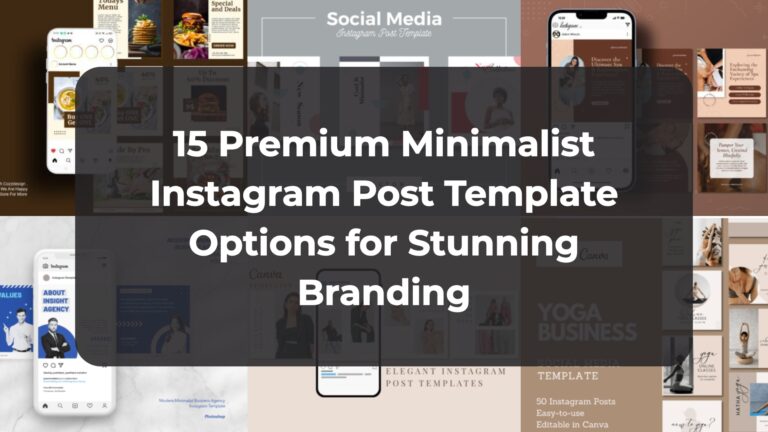 15 Premium Minimalist Instagram Post Template Options for Stunning Branding