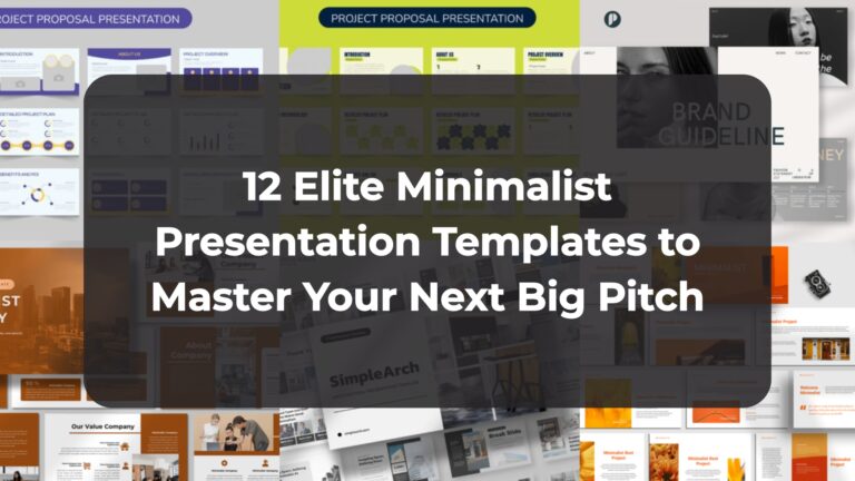 12 Elite Minimalist Presentation Templates to Master Your Next Big Pitch