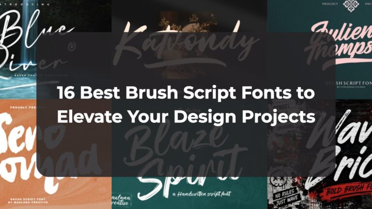16 Best Brush Script Fonts to Elevate Your Design Projects