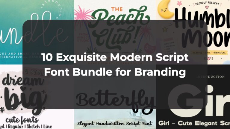 10 Exquisite Modern Script Font Bundle for Branding