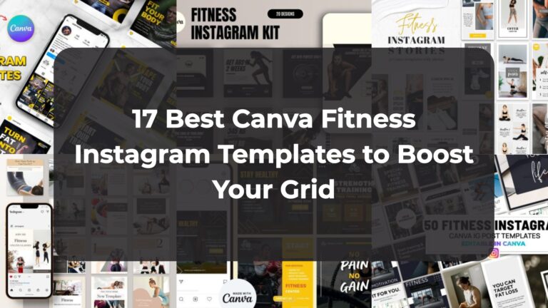 17 Best Canva Fitness Instagram Templates to Boost Your Grid