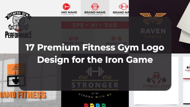 17 Premium Fitness Gym Logo Design for the Iron Game