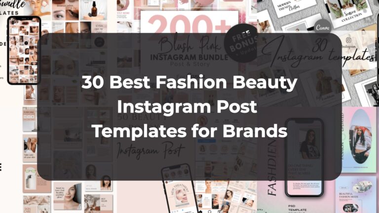 30 Best Fashion Beauty Instagram Post Templates for Brands